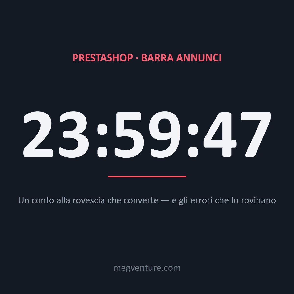 Barra annunci PrestaShop con conto alla rovescia: cosa funziona e cosa si ritorce contro